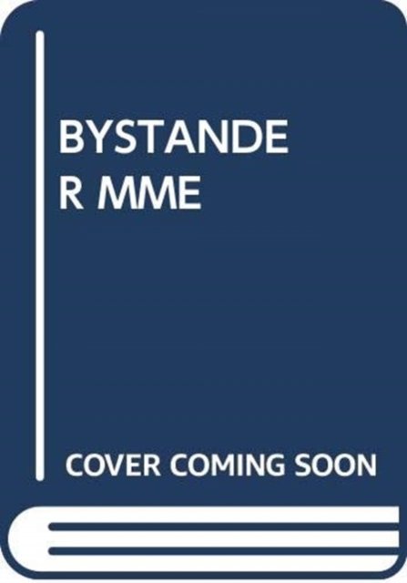 Cover for Kay  Jackie · Bystander Mme (Hardcover Book) (2025)