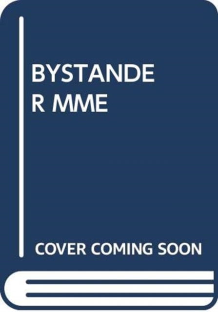 Cover for Kay  Jackie · Bystander Mme (Hardcover Book) (2026)