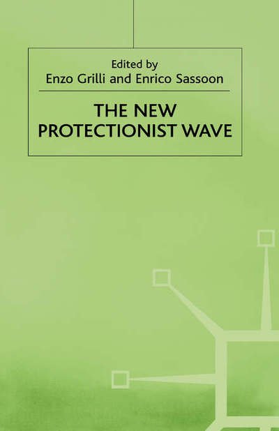 Enrico Sassoond · The New Protectionist Wave (Hardcover bog) (1990)