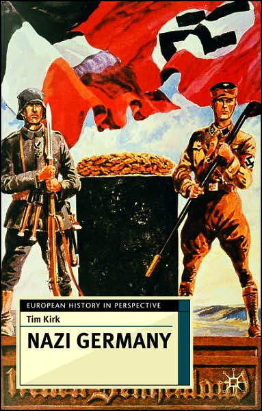 Cover for Tim Kirk · Nazi Germany (Book) (2006)