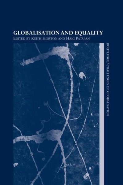 Cover for Horton H Keith · Globalisation and Equality - Challenges of Globalisation (Paperback Book) (2006)