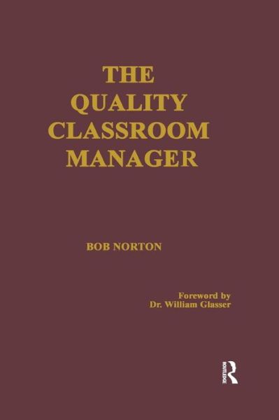 Cover for Robert Norton · The Quality Classroom Manager (Paperback Book) (2019)