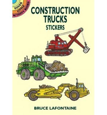 Cover for Lafontaine Lafontaine · Construction Trucks Stickers - Little Activity Books (MERCH) (2003)