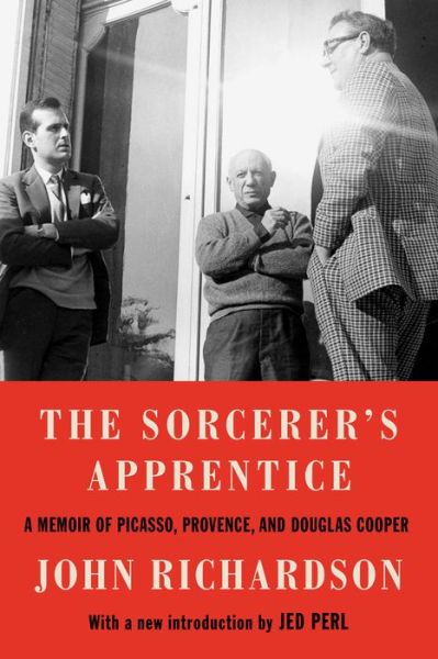 Cover for John Richardson · The Sorcerer's Apprentice: A Memoir of Picasso, Provence, and Douglas Cooper (Hardcover Book) (2019)