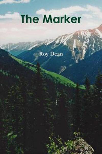 Cover for Roy Dean · The Marker (Paperback Book) (2018)