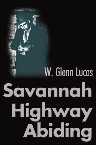 Cover for W. Glenn Lucas · Savannah Highway Abiding (Paperback Book) (2000)