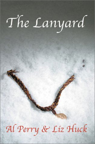 Cover for Al Perry · The Lanyard (Hardcover Book) (2003)