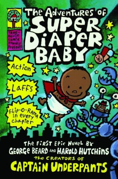 Cover for Dav Pilkey · The Adventures of Super Diaper Baby (Gebundenes Buch) [Turtleback School &amp; Library Binding, Reprint edition] (2014)