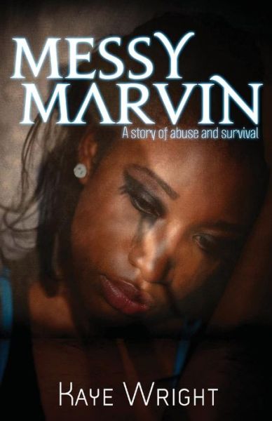 Cover for Kaye Wright · Messy Marvin (Paperback Book) (2014)