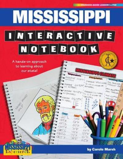 Cover for Carole Marsh · Mississippi Interactive Notebook : A Hands-On Approach to Learning About Our State! (Paperback Book) (2017)