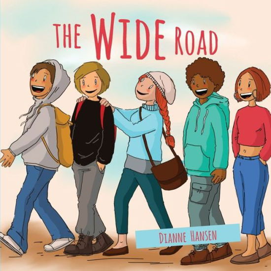 Cover for Dianne Hansen · The Wide Road (Paperback Book) (2021)