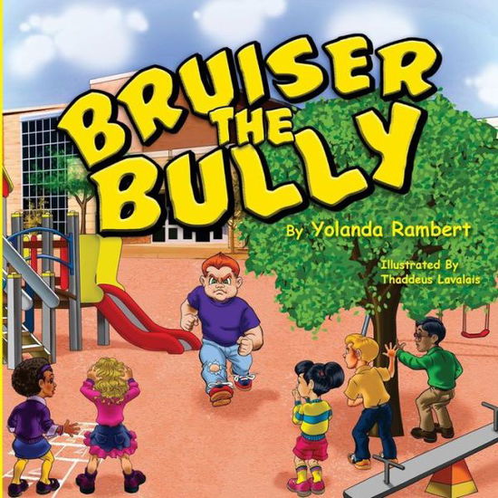 Cover for Yolanda Rambert · Bruiser the Bully (Paperback Book) (2015)