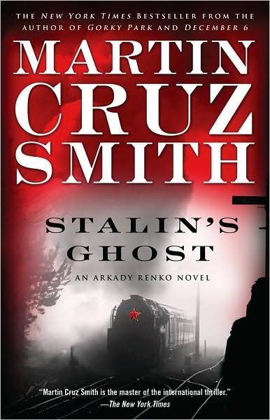 Stalin's Ghost: An Arkady Renko Novel - The Arkady Renko Novels - Martin Cruz Smith - Books - Gallery Books - 9780743276733 - June 1, 2008