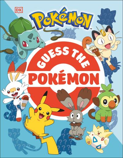 Cover for Dk · Guess the Pokémon : Find out how well you know more than 100 Pokémon! (Paperback Book) (2021)