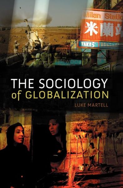 Cover for Luke Martell · The Sociology of Globalization (Hardcover Book) (2010)