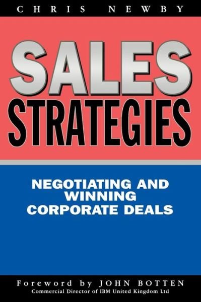 Cover for Chris Newby · Sales Strategies: Winning and Negotiating Corporate Sales (Pocketbok) (1998)