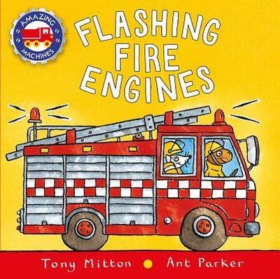 Cover for Tony Mitton · Flashing fire engines (Book) (2017)