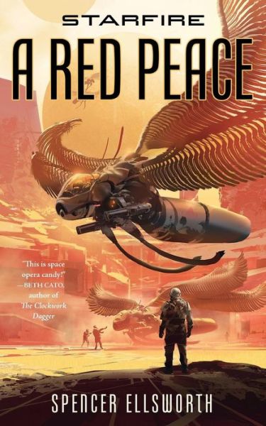 Cover for Spencer Ellsworth · Starfire: A Red Peace (Pocketbok) (2017)