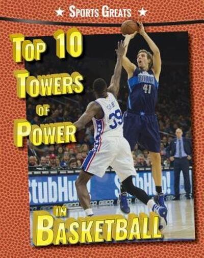 Cover for David Aretha · Top 10 towers of power in basketball (Buch) (2016)