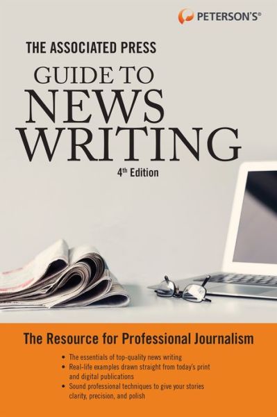 Cover for Peterson's · The Associated Press Guide to News Writing, 4th Edition (Taschenbuch) (2019)