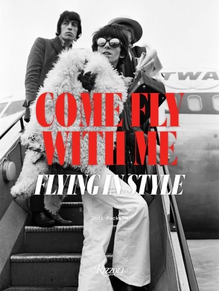Cover for Jodi Peckman · Come Fly with Me: Flying in Style (Paperback Book) (2021)