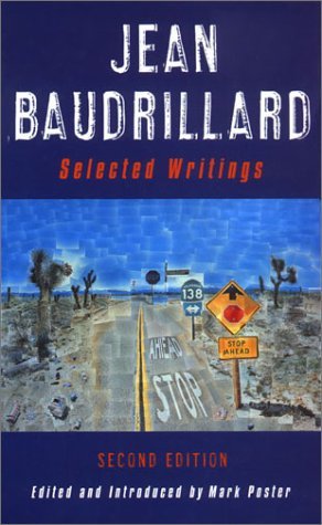Jean Baudrillard: Selected Writings: Second Edition - Jean Baudrillard - Bøker - Stanford University Press - 9780804742733 - 1. mai 2002