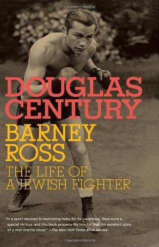 Cover for Douglas Century · Barney Ross: The Life of a Jewish Fighter - Jewish Encounters Series (Paperback Book) [Reprint edition] (2009)