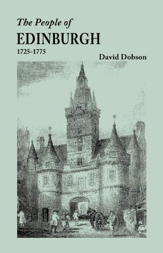 Cover for David Dobson · The People of Edinburgh [scotland], 1725-1775 (Paperback Book) (2012)