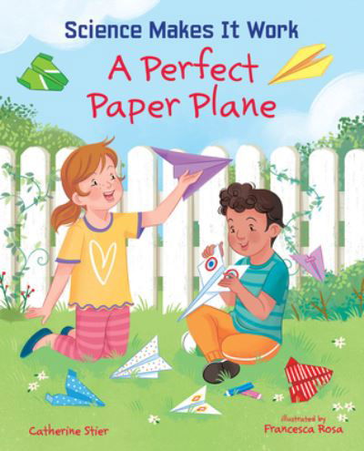 Perfect Paper Plane - Catherine Stier - Livres - GLOBAL PUBLISHER SERVICES - 9780807572733 - 1 septembre 2022