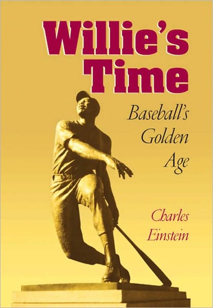 Cover for Charles Einstein · Willie's Time: Baseball's Golden Age - Writing Baseball (Paperback Book) (2004)