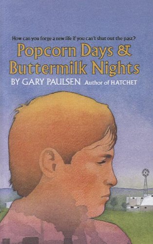 Cover for Gary Paulsen · Popcorn Days &amp; Buttermilk Nights (Hardcover Book) (1989)