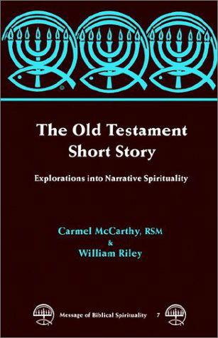 Cover for Carmel Mccarthy · The Old Testament Short Story (Message of Biblical Spirituality) (Pocketbok) (1986)