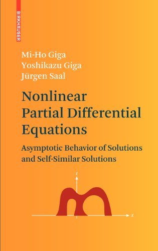 Cover for Mi-Ho Giga · Nonlinear Partial Differential Equations: Asymptotic Behavior of Solutions and Self-Similar Solutions - Progress in Nonlinear Differential Equations and Their Applications (Hardcover bog) (2010)