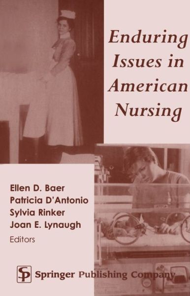 Cover for Ellen Baer · Enduring Issues in American Nursing (Hardcover Book) (2000)