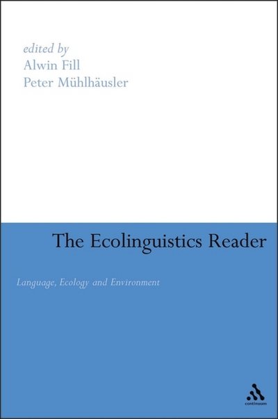 Cover for Alwin Fill · Ecolinguistics Reader (Pocketbok) (2006)