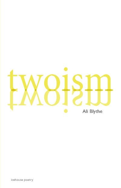 Cover for Ali Blythe · Twoism (Pocketbok) [First edition] (2015)