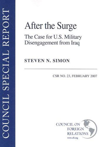 Cover for Steven N. Simon · After the Surge: The case for U.S. military disengagement from Iraq (Paperback Book) (2007)