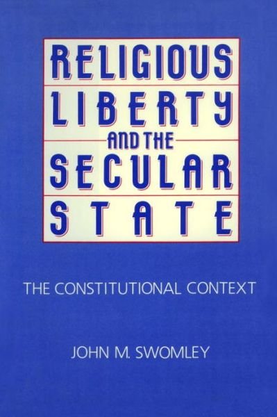 Cover for John M. Swomley · Religious liberty and the secular state (Bog) (1987)