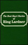 Cover for Ring Lardner · Best Short Stories of Ring Lardner (Hardcover bog) (1995)