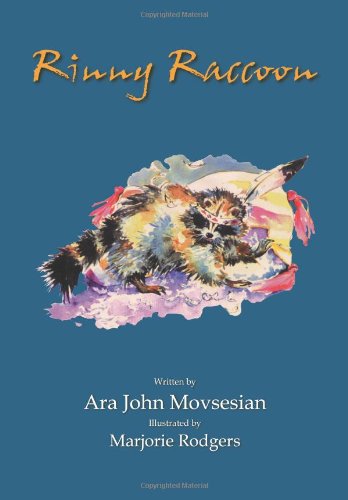 Cover for Ara John Movsesian · Rinny Raccoon (Paperback Book) (2010)