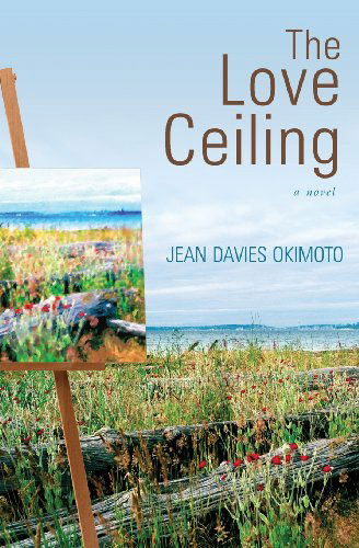 Cover for Jean Davies Okimoto · The Love Ceiling (Paperback Book) [1st edition] (2009)