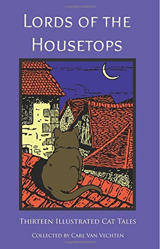 Cover for Lords of the Housetops: Thirteen Illustrated Cat Tales (Paperback Book) (2014)