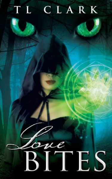 Cover for Tl Clark · Love Bites (Buch) (2017)