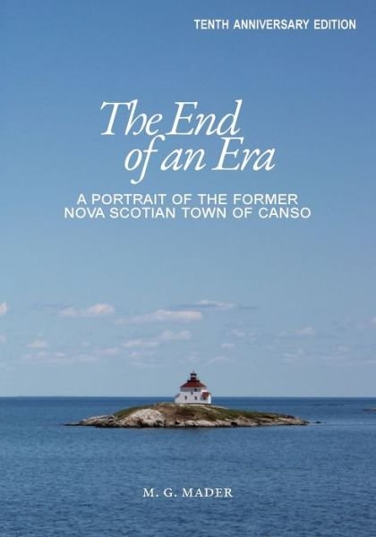Cover for M G Mader · The End of an Era (Paperback Book) (2022)