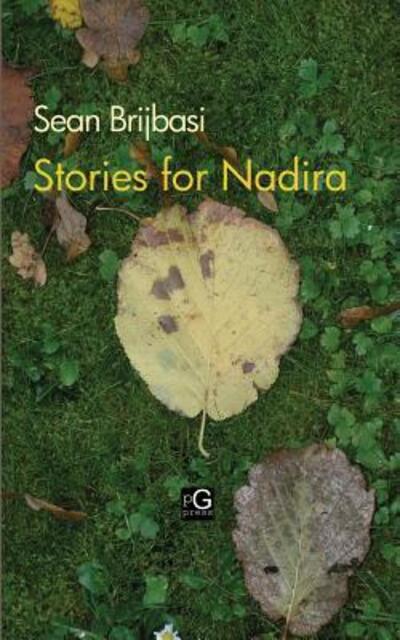 Cover for Sean Adrian Brijbasi · Stories for Nadira (Paperback Book) (2018)