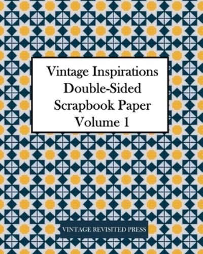 Cover for Vintage Revisited Press · Vintage Inspirations (Taschenbuch) (2024)