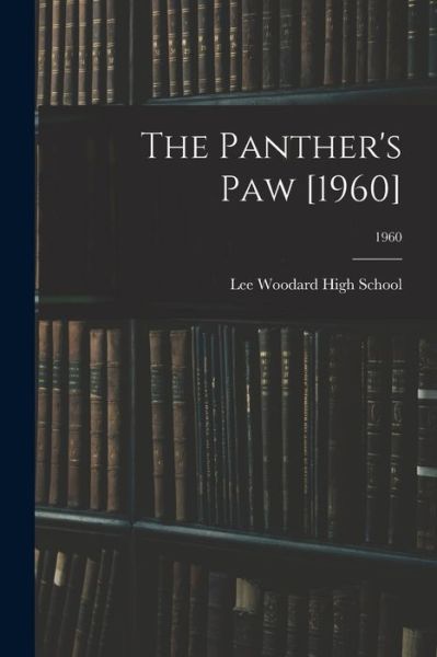 Cover for Lee Woodard High School (Black Creek · The Panther's Paw [1960]; 1960 (Paperback Book) (2021)