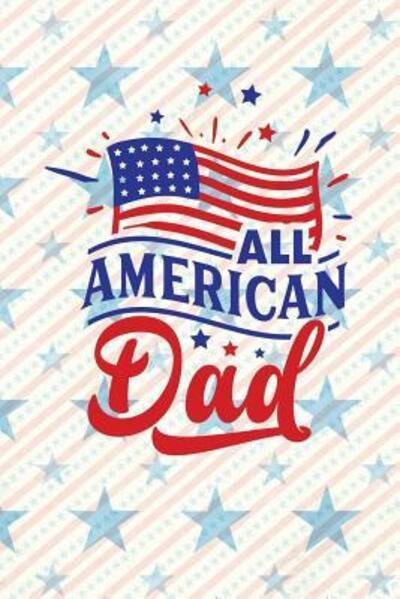 Cover for Festivity Day Press · All American Dad (Paperback Book) (2019)