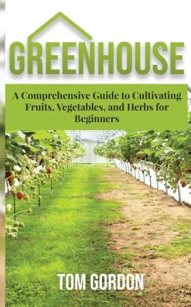 Cover for Tom Gordon · Greenhouse (Paperback Book) (2019)