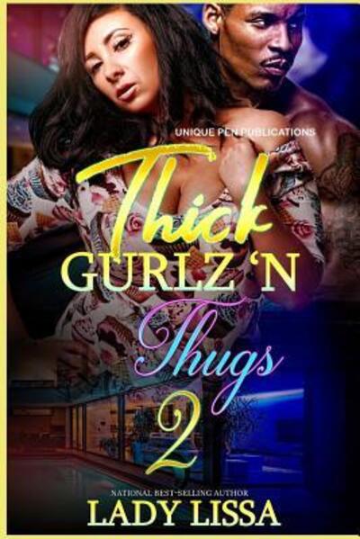 Cover for Lady Lissa · Thick Gurlz 'N Thugs 2 (Paperback Book) (2019)